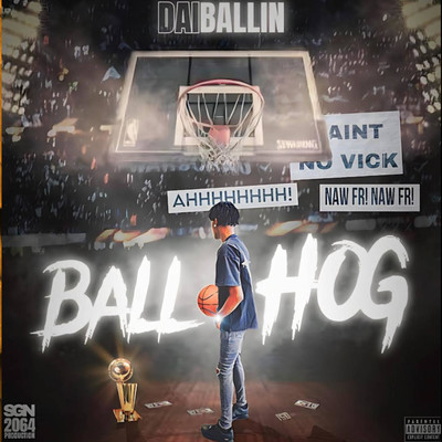 アルバム/BallHog/Dai Ballin