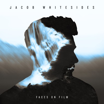 アルバム/Faces On Film/Jacob Whitesides