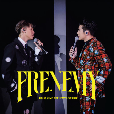 Frenemy Overture (Live)/MC Cheung Tinfu ／ Kaho Hung