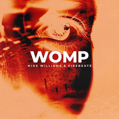 Womp (Extended Mix)/Mike Williams & Firebeatz