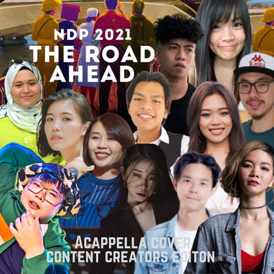 シングル/The Road Ahead (ndp 2021) [feat. Yan, Shern Wong, PEW, Arshad Sunday, Chen Zhiming]/The Original Folks
