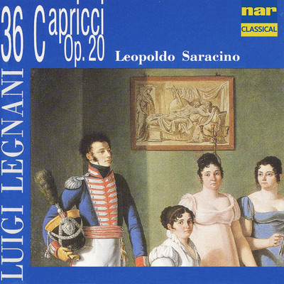 アルバム/Luigi Rinaldo Legnani: 36 Capricci, Op. 20/Leopoldo Saracino