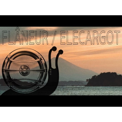 FLANEUR/ELECARGOT