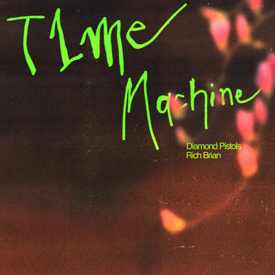 シングル/Time Machine (Explicit) feat.Rich Brian/Diamond Pistols