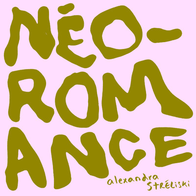 アルバム/Neo-Romance/Alexandra Streliski