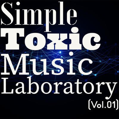 アルバム/Simple Toxic Music Laboratory, Vol.1/鈴蘭