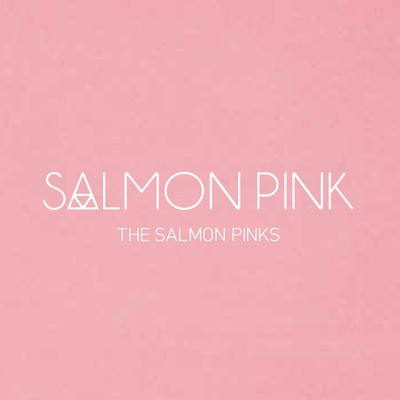 シングル/SALMON PINK/THE SALMON PINKS