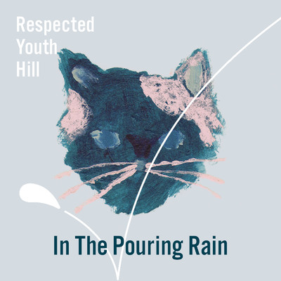 In the pouring rain (feat. akiko)/Respected Youth Hill