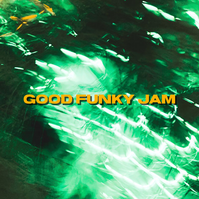 シングル/GOOD FUNKY JAM (feat. Izumi Ryota & Syachiii)/Buy Good Fortune