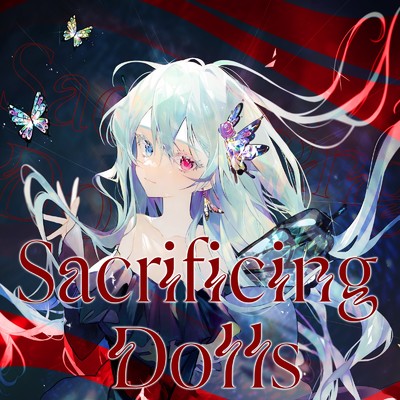 Sacrificing Dolls/Sennzai