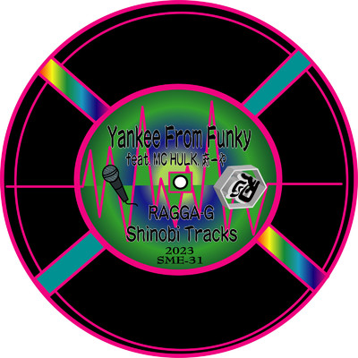 Yankee From Funky (feat. MC HULK & 麻ーや)/RAGGA-G & Shinobi Tracks