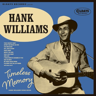 I CAN'T GET YOU OFF OF MY MIND/HANK WILLIAMS