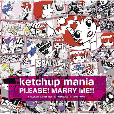 PLEASE！ MARRY ME！！/けちゃっぷmania