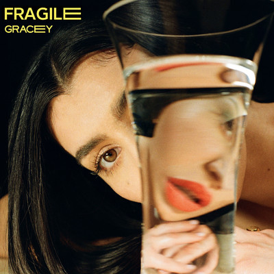 Fragile (Explicit)/GRACEY