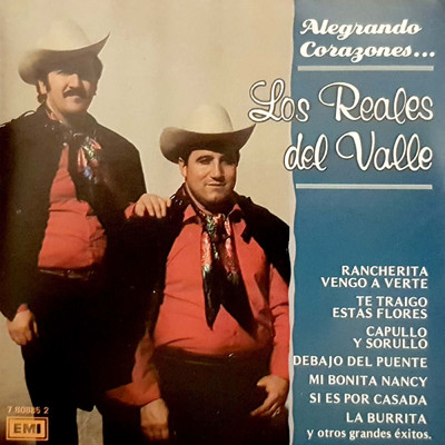 Alegrando Corazones (Remastered)/Los Reales Del Valle