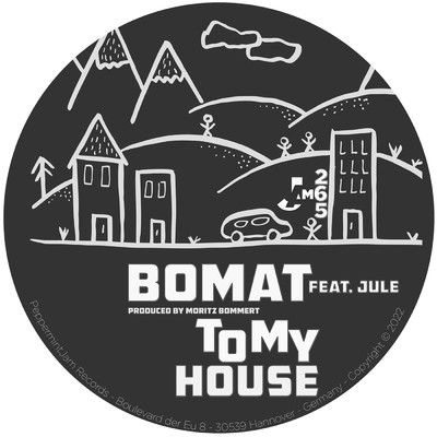 To My House (featuring Jule)/Bomat