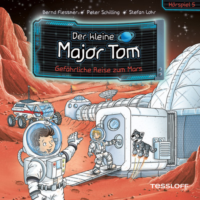 05: Gefahrliche Reise zum Mars/Der kleine Major Tom