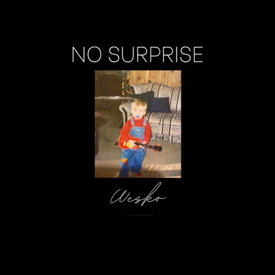 シングル/No Surprise/Wesko