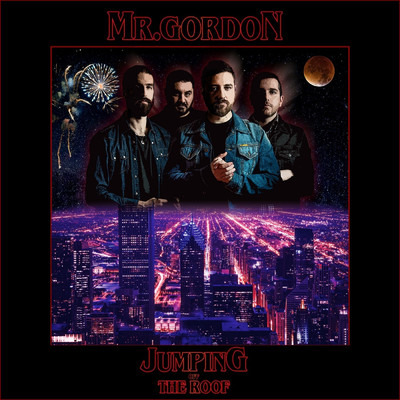 Jumping off the Roof/MR. GORDON