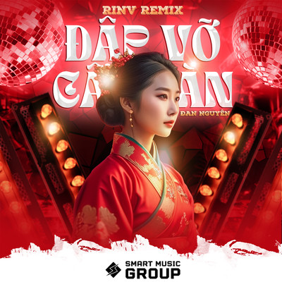 Dap Vo Cay Dan (Remix) [Speed Up]/Dan Nguyen & RinV