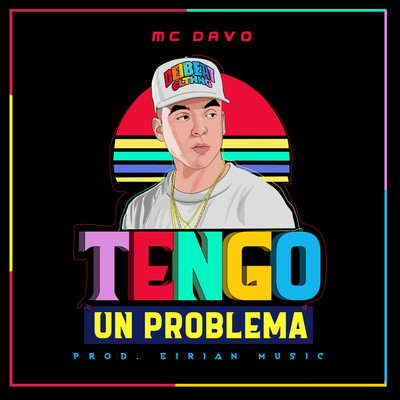 シングル/Tengo Un Problema/MC Davo