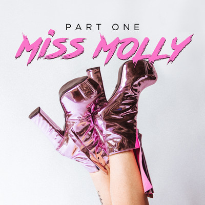 シングル/Worst Parts of Me/MISS MOLLY