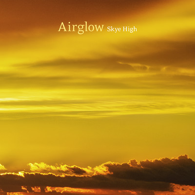 Airglow/Skye High