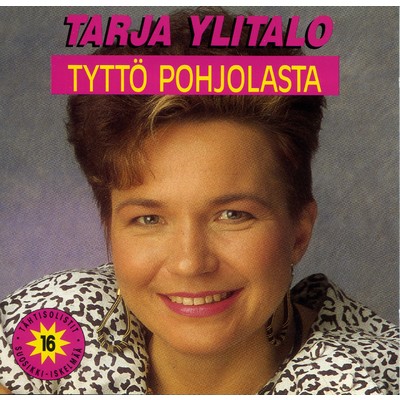 Tytto Pohjolasta/Tarja Ylitalo