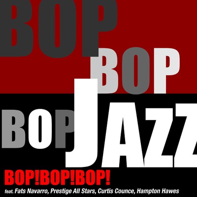 アルバム/BOP！BOP！BOP！/Various Artists