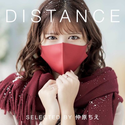 アルバム/DISTANCE selected by 仲原ちえ/Relax Lab