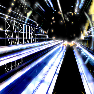 RAPTURE (feat. 初音ミク)/Red-chanP