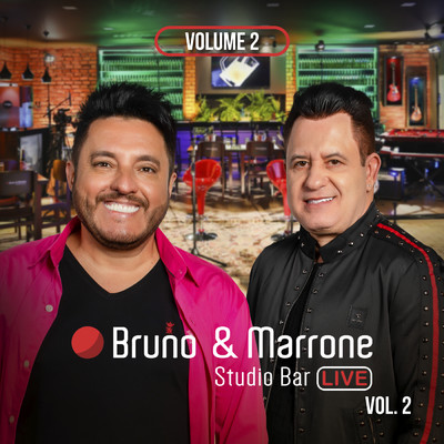 アルバム/Studio Bar (Ao Vivo Em Uberlandia ／ 2018 ／ Vol. 2)/Bruno & Marrone