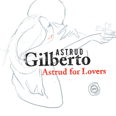 アルバム/Astrud For Lovers/アストラッド・ジルベルト