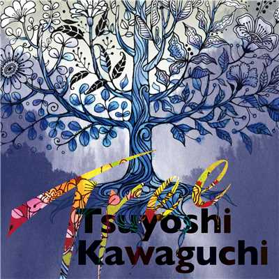Tree/Tsuyoshi Kawaguchi