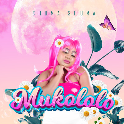 シングル/Shuma Shuma/Mukololo