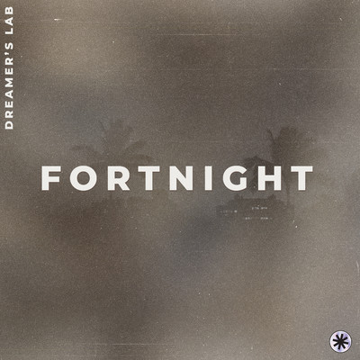 Fortnight (Lo-Fi cover)/Dreamer's Lab