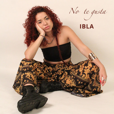 No Te Gusta/IBLA
