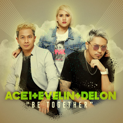 Be Together/ACE1, Evelin & Delon