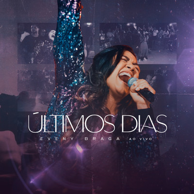 Ultimos Dias (Playback)/Eveny Braga