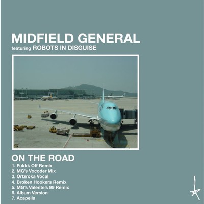 On the Road (feat. Robots in Disguise) [Broken Hookers Remix]/Midfield General