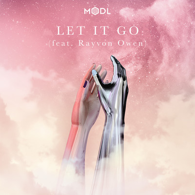 シングル/Let It Go (feat. Rayvon Owen)/Modl