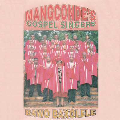 Wazithwal' Izono Yesu/Mangcondes Gospel Singers