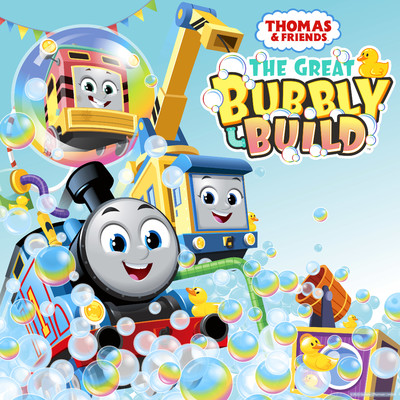 アルバム/The Great Bubbly Build/Thomas & Friends