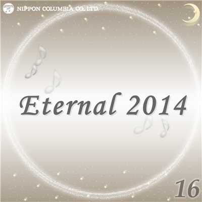 アルバム/Eternal 2014 16/オルゴール