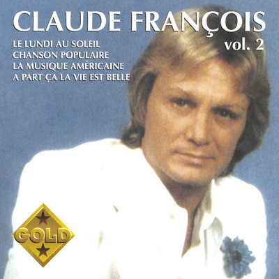 Gold, Vol. 2/Claude Francois