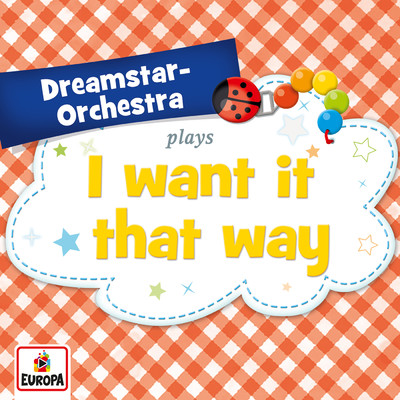 I Want It That Way/Dreamstar Orchestra