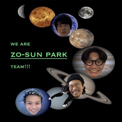 We are ”zo-sun park” TEAM！/zo-sun park