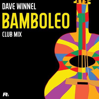 シングル/Bamboleo (Club Mix)/Dave Winnel