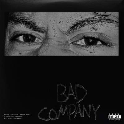 Bad Company (Explicit) (featuring Akeem Jahat)/AE$OP CA$H