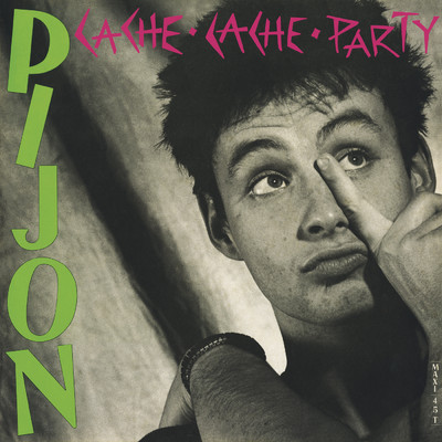 Cache-cache Party/Pijon